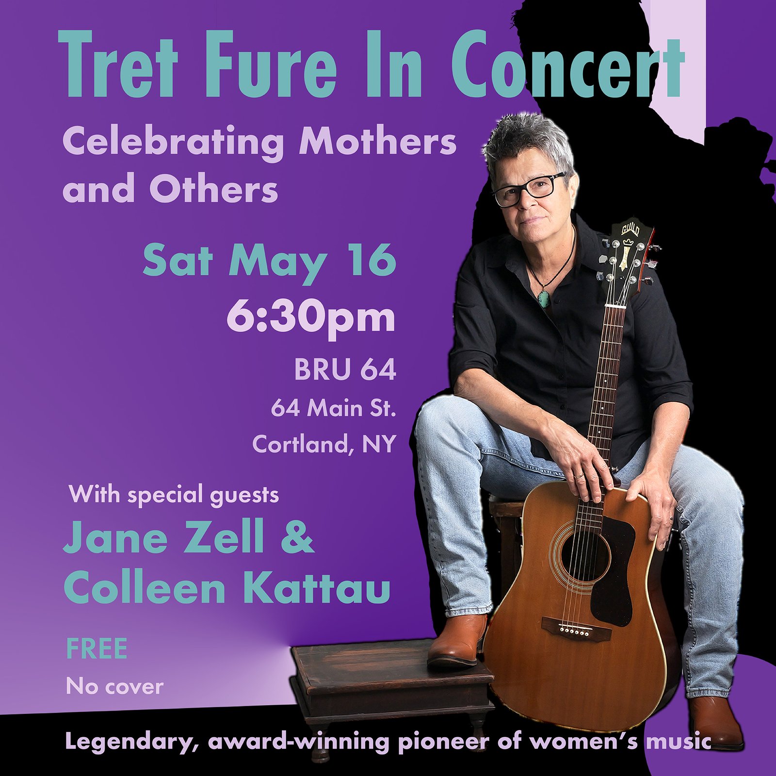 Tret Fure in Cortland, NY w/ special guests Jane Zelle and Colleen Kattau