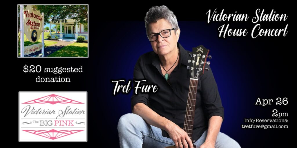 Tret Fure - Victorian Station House Concert